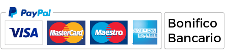 PayPal - Visa - MasterCard - Maestro - American Express - Bonifico